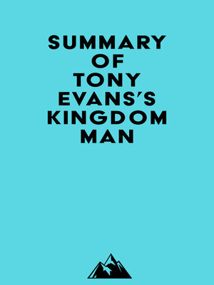 cover image of Summary of Tony Evans's Kingdom Man